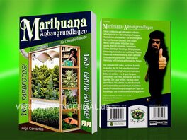 Marihuana Anbaugrundlagen von J. Cervantes